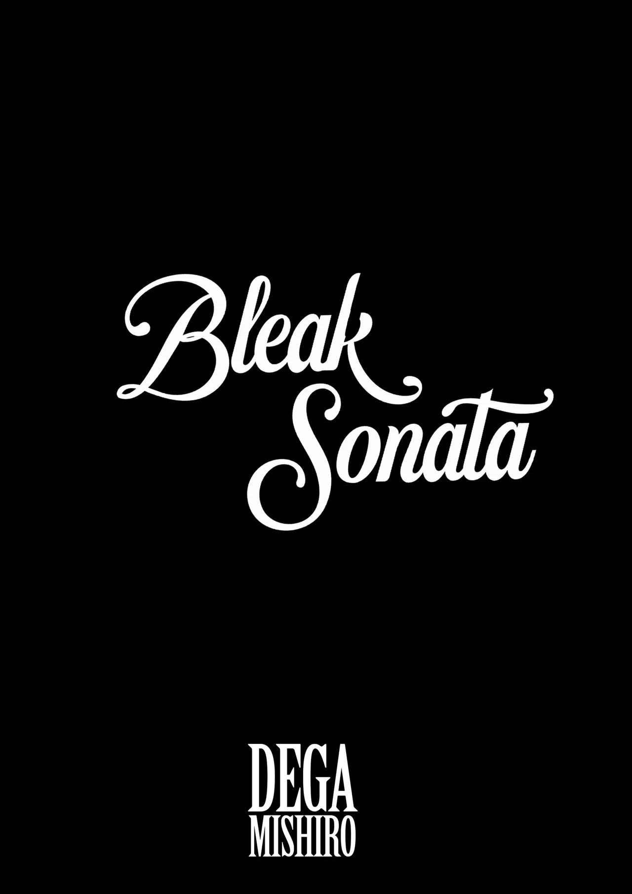 [Degamishiro] Bleak Sonata