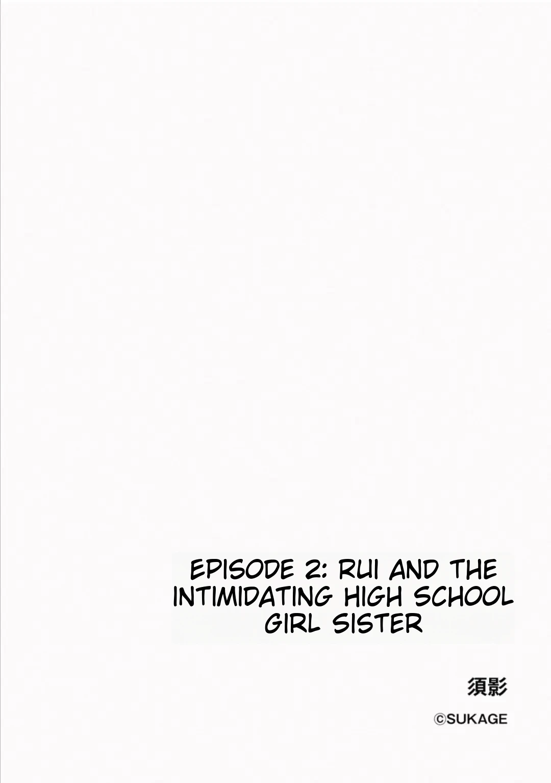 [Sukage] Rui-kun to Kinjo no Joshi Kousei no Onee-san Ch. 2 [English]