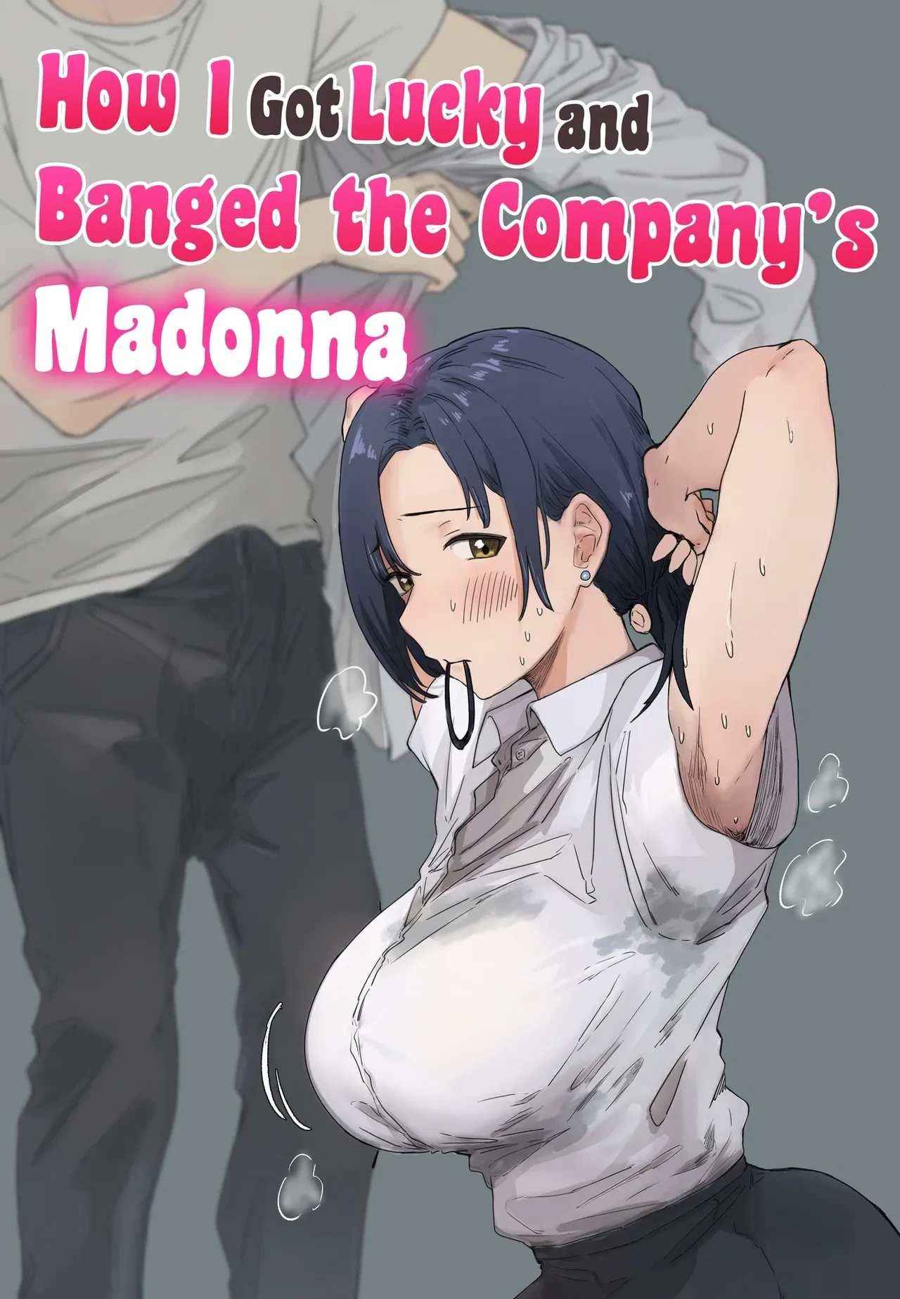 [Amatani Haruka] Kaisha no Madonna to Lucky de Yareta Hanashi | How I Got Lucky and Banged the Company's Madonna [English]