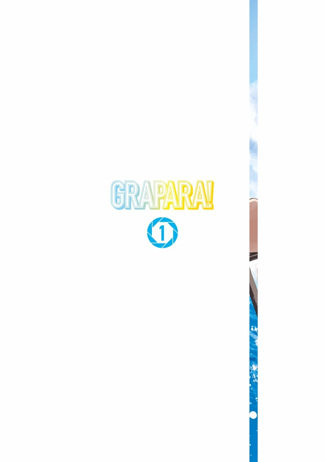 [Nishikida Keishi] GRAPARA! (1) [Digital]