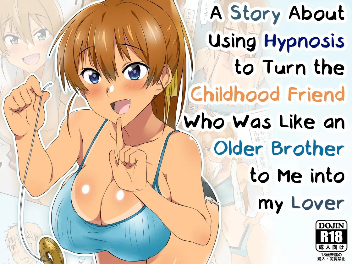 [Circle Kagemusya (Kagemusya)] Ani no You na Sonzai datta Osananajimi ni Saiminjutsu o Kakete Koibito ni Suru Ohanashi | A Story About Using Hypnosis to Make the Childhood Friend Who Was Like an Older Brother to Me into My Lover [English] [Morally Bankrupt Wizard Translations]