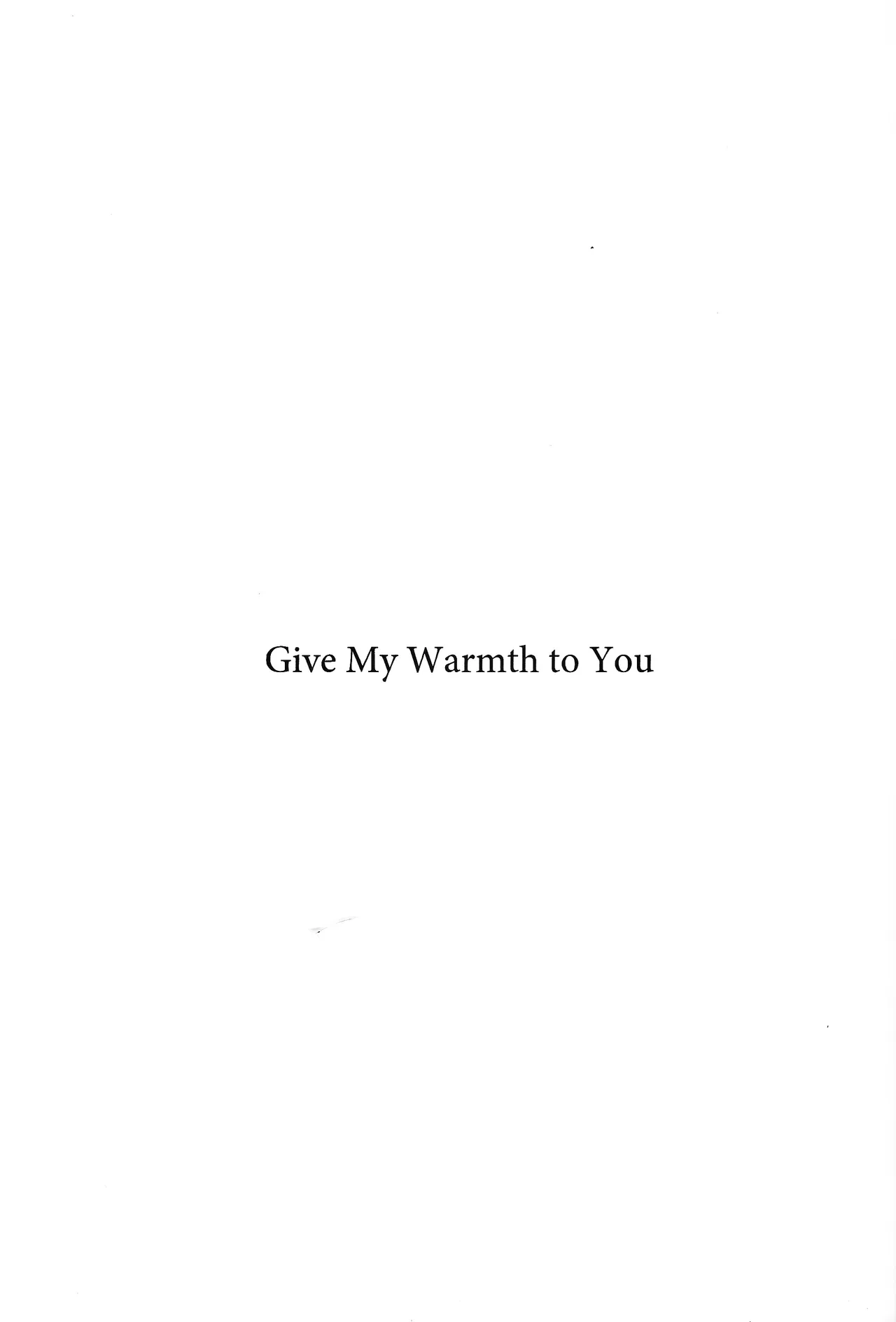 [caelum (Sazanami)] Give My Warmth to You (Mega Man 11)