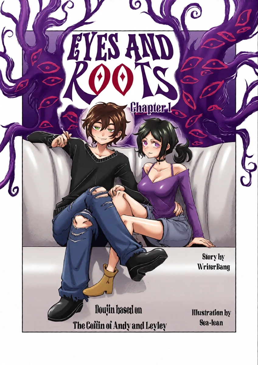 【Sea_Lean】Eyes and Roots（The coffin of Andy and Leyley）(chapter 1)(chinese)(个人向渣翻)