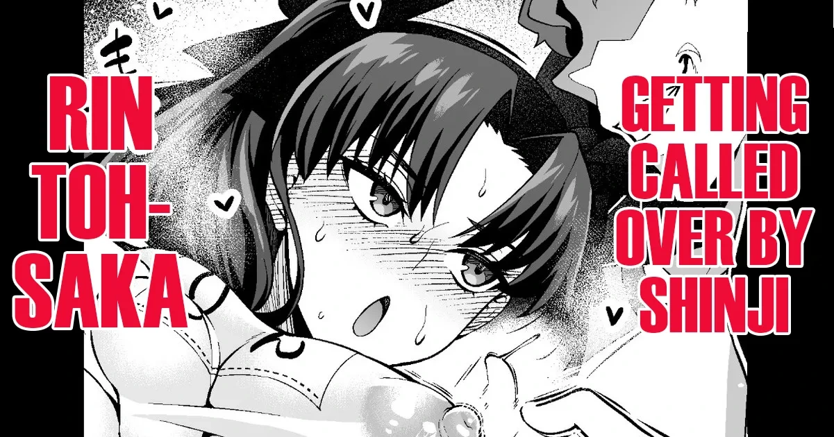 [Ankoman] Tohosaka Rin, Shinji to Taiiku Souko de... | Rin Tohsaka, Getting called over by Shinji... (Fate/stay night) [English] [DeppoTL]