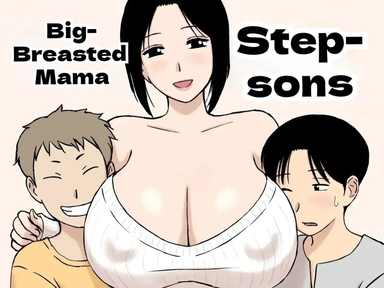 [Urakan] Bakunyuu Mama to Giri no Musuko-tachi | Busty Mom and Her Stepsons [English]