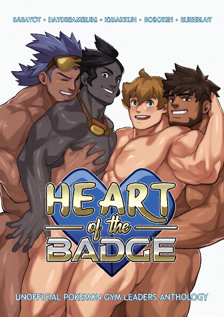 [Ruisselait / kimakkun / BARAyot / Robokeh] HEART OF THE BADGE - Pokemon Gym Leaders Anthology [English]