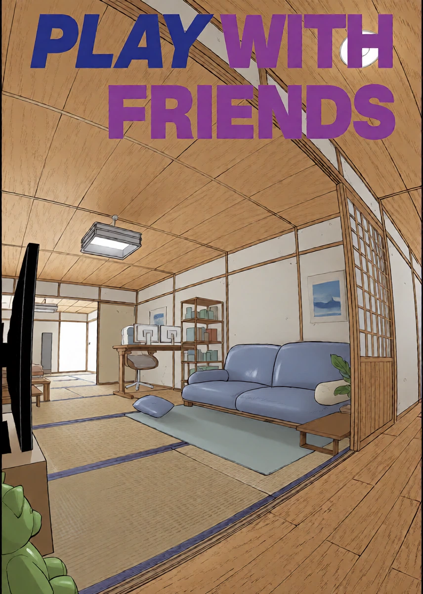 [Hihiyama Tsuyabon (Hihiyama Yokikana)] PLAY WITH FRIENDS 気の合うゲーム友達、なおかつセフレ。 [Digital]