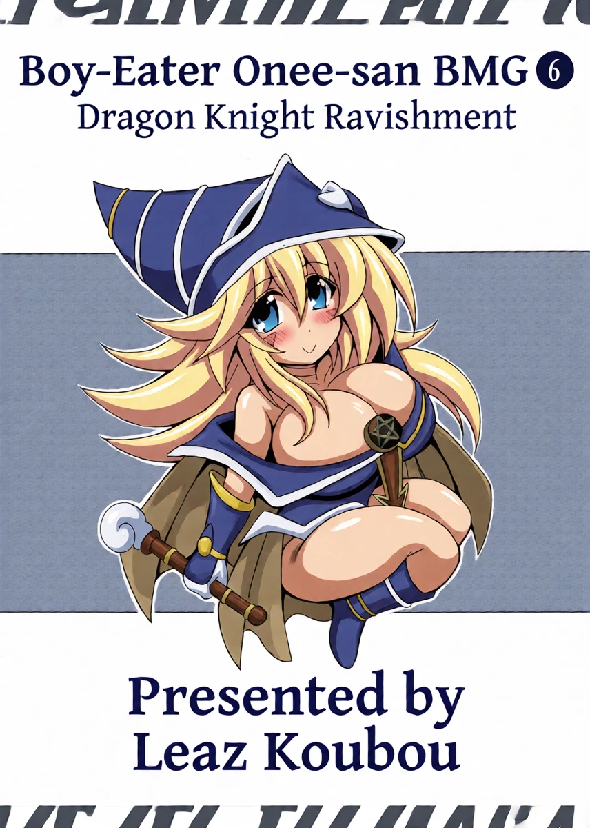 (C106) [Leaz Koubou (Oujano Kaze)] Shotagui Onee-san BMG 6 | Boy-Eater Onee-san BMG 6 (Yu-Gi-Oh!) [English] [EHCOVE]