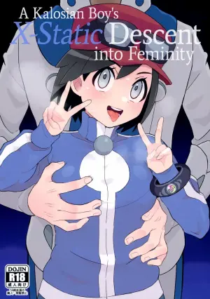 (Challenger! 29) [Kajuu Gum (Sana)] Kalos no Shounen Kairaku Mesu Ochi X | A Kalosian Boy's X-Static Descent into Feminity (Pokémon X and Y) [English] [head empty]