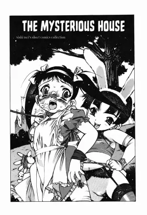 [Nishi Iori] The Fushigi no Ie | The Mysterious House (Omocha Hime) [English] [Shiro Translation] [Digital]