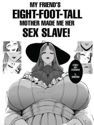 [Otochichi] Hasshaku Mama! | My Friend's Eight-Foot-Tall Mother Made Me Her Sex Slave! (COMIC Mugen Tensei 2025-05) [English] [Digital]