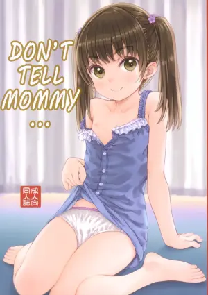 (C104) [Super Flat Lolinitron (Focke Wolf)] Mama ni wa Naisho no... | Don't tell mommy... [English] [Fallen Games]