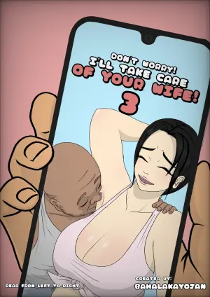 [BAHALAkayojan] Don’t Worry! I’ll take care of your wife! Chapter 3