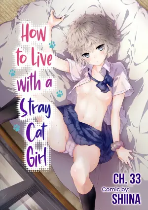 [Shiina] Noraneko Shoujo to no Kurashikata Ch. 33-40 | How to Live with a Stray Cat Girl Ch. 33-40 [English] [1 2 Translations]