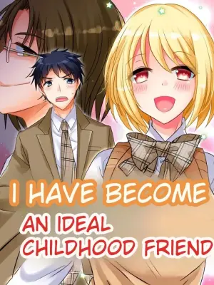 [Amuai Okashi Seisakusho (Matsuzono)] Watashi wa Risou no Osananajimi | I Have Become An Ideal Childhood Friend. [English] [Comics Enjoyer Translation]