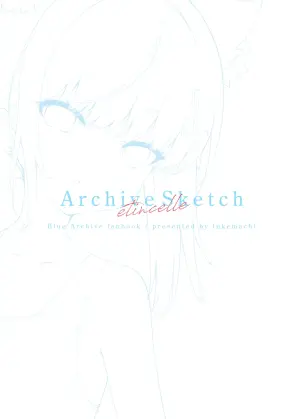 [20NT (Fukemachi)] Archive Sketch -etincelle- (Blue Archive) [Digital]