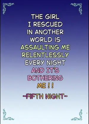 [SHINING (Shaian)] Isekai de Tasuketa Shoujo ni Maiban Osowarete Komattemasu!! Daigoya | The Girl I Rescued in Another World Is Assaulting Me Relentlessly Every Night and It's Bothering Me!! Fifth Night [English] [Poranya] [Digital]