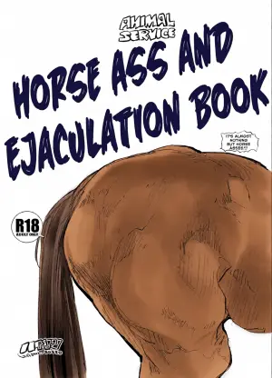 [ANIMAL SERVICE (haison)] Uma no Ketsu to Shasei Bon | Horse Ass and Ejaculation Book  [English] [Kumoku] [Digital]