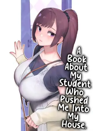 [kayoudou (matsuka)] Oshiego ga Uchi ni Oshikonde Kita Hon - A Book About My Student Who Pushed Me Into My House