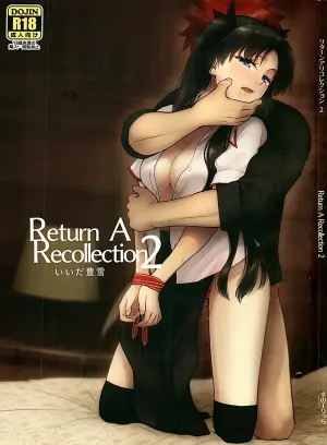 (C107) [Snowrich (Iida Toyoyuki)] Return A Recollection 2 (Fate/stay night)