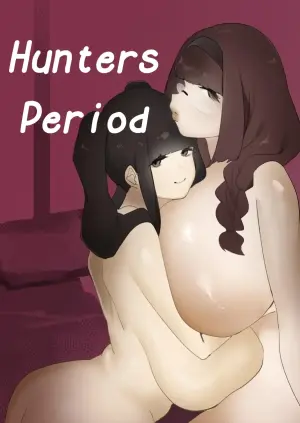 [Rugao House (Rugao)] Hoshokusha Domo no Period | Hunters Period [English] [Digital] [Poranya]