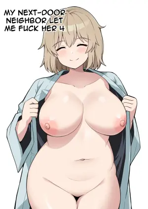 [Anpuraria (ki-51)] Apart no Otonari-san ga Yarasete Kureru Hanashi 4 | My Nextdoor Neighbor Let Me Fuck Her 4 [English] [meganekun_tl]
