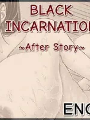 Black incarnation after
