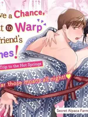 [Secret Alpaca Farm (Meeo)] If I Have a Chance, I Want to Warp My Boyfriend's Fetishes! ~Lovey-dovey Trip to the Hotsprings~ [English] [Digital]