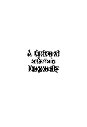 [Road Mirage Chaser (Josemaru)]A Custom at a certain Dungeon City[English]