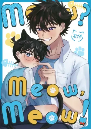 (Koi no Kaishingeki DR2024) [mL (Keiryou Cup)] Meow? Meow, Meow! (Detective Conan)