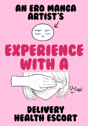 [Ricochet] Ero Mangaka ga Deliheal ni (J-Cup) Ittekita Hanashi | An Ero Manga Artist's Experience with a (J-Cup) Delivery Health Escort [English] [ConTL + u_watanabe]