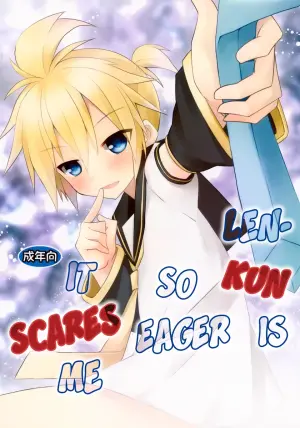 (CCOsaka89) [Mimoton] Len-kun ga Gachi Sugite Kowai | Len-kun Is So Eager It Scares Me (VOCALOID) [English] {Chin²}