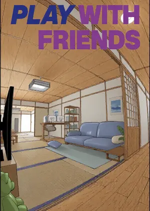 [Hihiyama Tsuyabon (Hihiyama Yokikana)] PLAY WITH FRIENDS 気の合うゲーム友達、なおかつセフレ。 [Digital]
