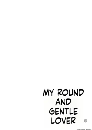 [Suizen no Mimi (Akariya Toroochi)] Marukute Yasashii Koibito. [English] [SCANMTL] [Digital]