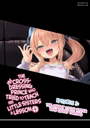 [TJ_studio (Touji)] Josou Ouji wa Wakarasetai! ep.3 Namaiki Imouto wa Ijimetai! | The Crossdressing Prince Who Tried to Teach his Little Sisters a Lesson - Episode 3: The Cheeky Little Sister Who Loves Teasing [English] [The Blavatsky Project]