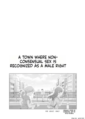 [Nyuu Koubou (Kamenashi)] EX: A town where non-consensual sex is recognized as a man's right. In all cases, the man's sexual desires will take precedence.