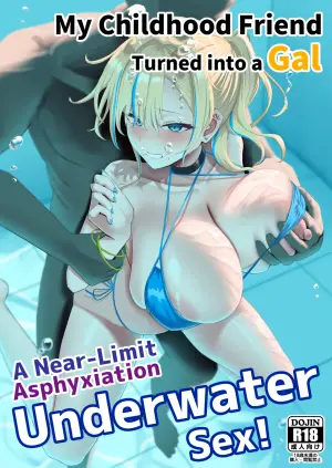 [Sakana no Ippon Michi (Gyokuro)] Gal ni Natta Osananajimi to Chissoku Genkai Suichuu Ecchi! | My Childhood Friend Turned into a Gal - A Near-Limit Asphyxiation Underwater Sex! [English] [Digital]